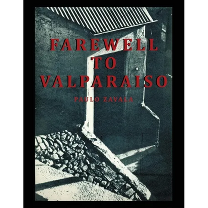 Farewell to Valparaiso - Paperback