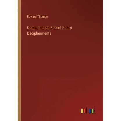 Comments on Recent Pehlvi Decipherments - Paperback