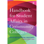 Handbook for Student Affairs in Community Colleges - Paperback