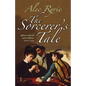 The Sorcerer's Tale: Faith and Fraud in Tudor England - Paperback