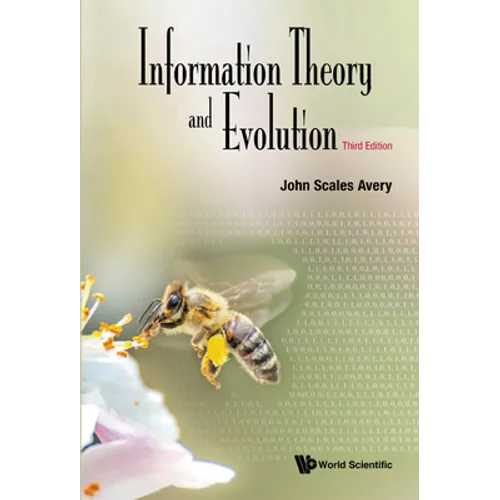 Information Theory and Evolution (Third Edition) - Hardcover