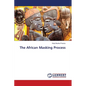 The African Masking Process - Paperback