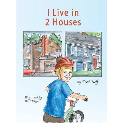 I Live in 2 Houses - Hardcover