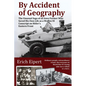 By Accident of Geography: How a Reluctant Waffen SS Soldier Extracted Himself from Hitler's World War II Eastern Front and Became an Iowa Farmer - Paperback