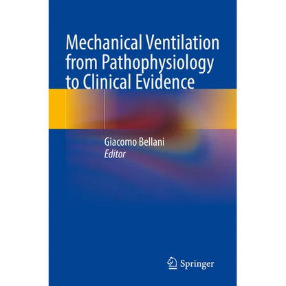 Mechanical Ventilation from Pathophysiology to Clinical Evidence - Paperback