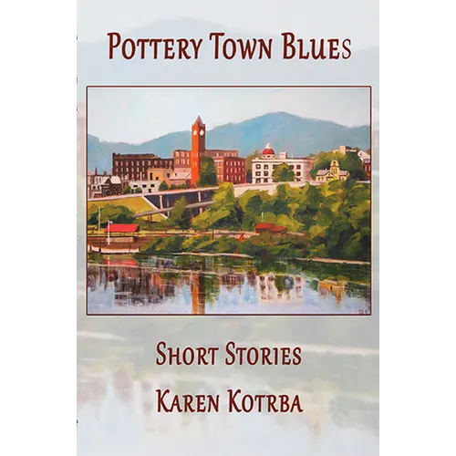 Pottery Town Blues: Short Stories - Paperback