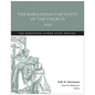 The Babylonian Captivity of the Church, 1520: The Annotated Luther Study Edition - Paperback