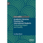 Academic Literacies Provision for International Students: Evaluating Impact and Quality - Hardcover