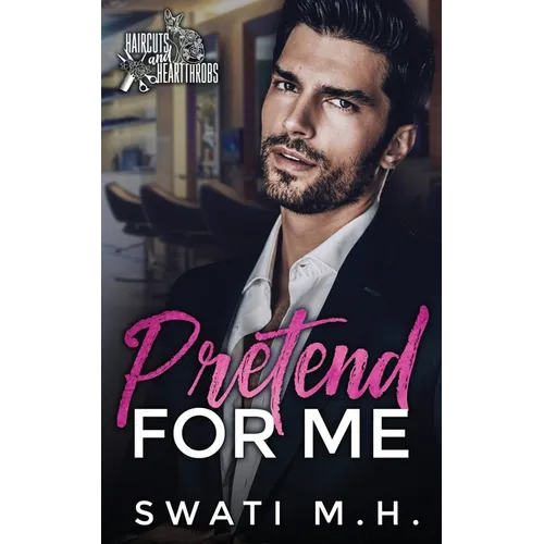 Pretend for Me: A Billionaire, Fake Engagement Romance - Paperback