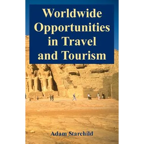 Worldwide Opportunities in Travel and Tourism - Paperback