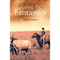 Riding the Fantastics - Paperback