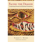 Facing the Dragon: Confronting Personal and Spiritual Grandiosity - Paperback