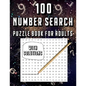 100 Number Search Puzzle Book For Adults: Big PuzzleBook Find Numbers For Adults And Seniors Large Print, Gifts For Father / Mother / Grandpa / Grandm - Paperback