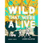 Wild That We're Alive: Momboy Comics - Paperback