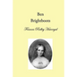 Ben Brightboots: and other True Stories, Hymns, and Music - Paperback