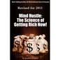 Mind Hustle: The Science of Getting Rich NOW! - Paperback