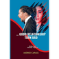 ... Good Relationship Turn Bad: Building a good relationship - Happy two - Paperback