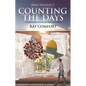 Counting the Days: Undeniable Signs of the Last Days - Paperback