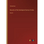 Records of the Geological Survey of India: Part III - Paperback