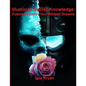 Illuminati Secret Knowledge: Future Beyond Your Wildest Dreams - Paperback