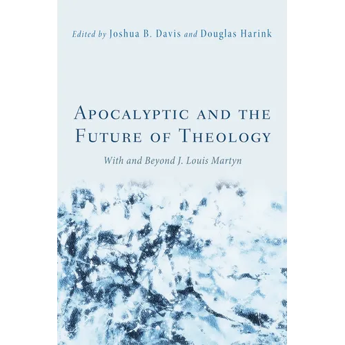 Apocalyptic and the Future of Theology - Paperback