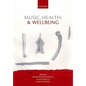 Music, Health & Wellbeing P - Paperback