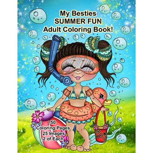 My Besties Summer FUN Adult Coloring Book - Paperback