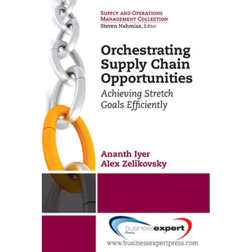 Orchestrating Supply Chain Opportunities - Paperback