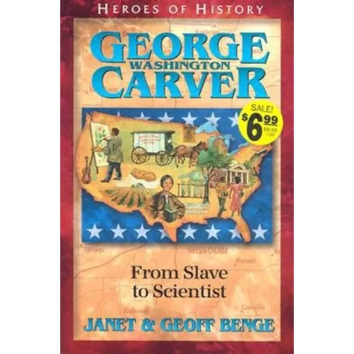 George Washington Carver: From Slave to Scientist - Paperback