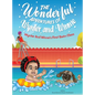 The Wonderful Adventures of Wynter and Winnie: Wynter and Winnie's First Swim Class - Hardcover