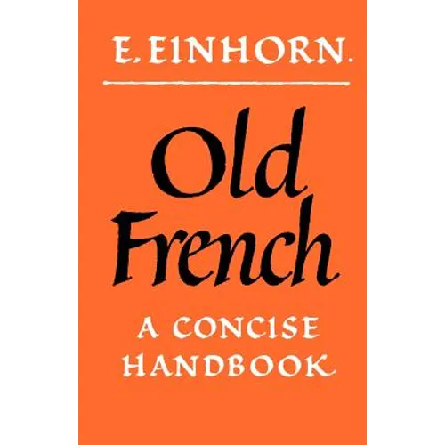 Old French: A Concise Handbook - Paperback