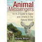 Animal Messengers: An A-Z Guide to Signs and Omens in the Natural World - Paperback