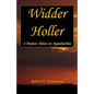 Widder Holler - A Yankee Takes to Appalachia - Paperback