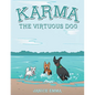 Karma the Virtuous Dog - Paperback