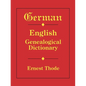 German-English Genealogical Dictionary - Paperback
