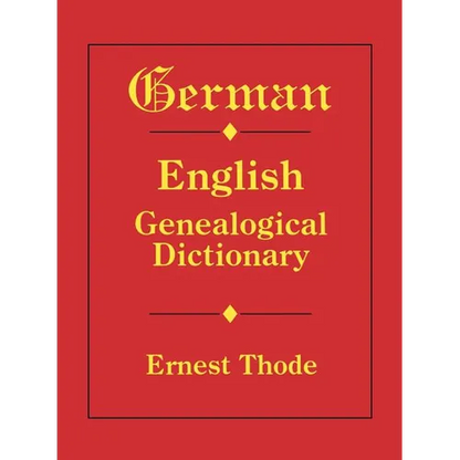 German-English Genealogical Dictionary - Paperback