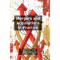 Mergers and Acquisitions in Practice - Paperback