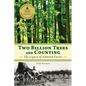Two Billion Trees and Counting: The Legacy of Edmund Zavitz - Paperback