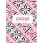 Crochet: Just What You Need - Hardcover