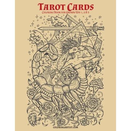 Tarot Cards Coloring Book for Grown-Ups 1, 2 & 3 - Paperback