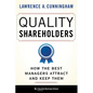 Quality Shareholders: How the Best Managers Attract and Keep Them - Hardcover