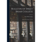 Bulletin of Sweet Briar College: Junior Year in France, 1961-62; v.43, no.7 - Paperback