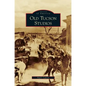 Old Tucson Studios - Hardcover