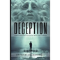 Deception: When Everything You Know about God is Wrong - Paperback