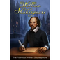 The Poems of William Shakespeare: (1. Lucrece, 2. The Phoenix and the Turtle, 3. The Passionate Pilgrim, 4. Venus and Adonis) - Paperback
