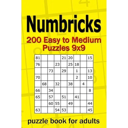 Numbricks puzzle book for adults: 200 Easy to Medium Puzzles 9x9 - Paperback