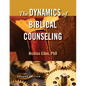 The Dynamics of Biblical Counseling - Paperback