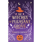 The Witches of Pleasant Grove Duet - Hardcover
