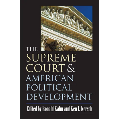 The Supreme Court and American Political Development - Paperback
