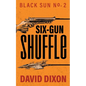 Six-Gun Shuffle - Paperback